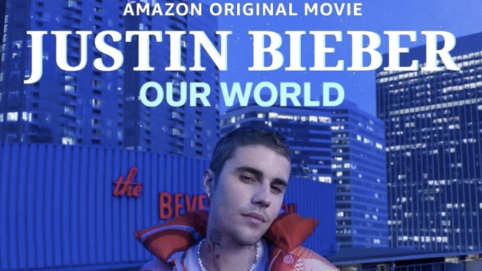 Justin Bieber: Our World (2021) รีวิวคอนเสริ์ตของนักร้องสไตล์ R&B